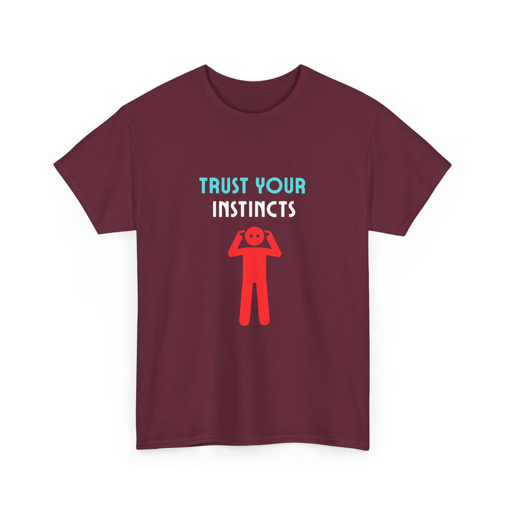 Trust Your Instincts Unisex Heavy Cotton Tee