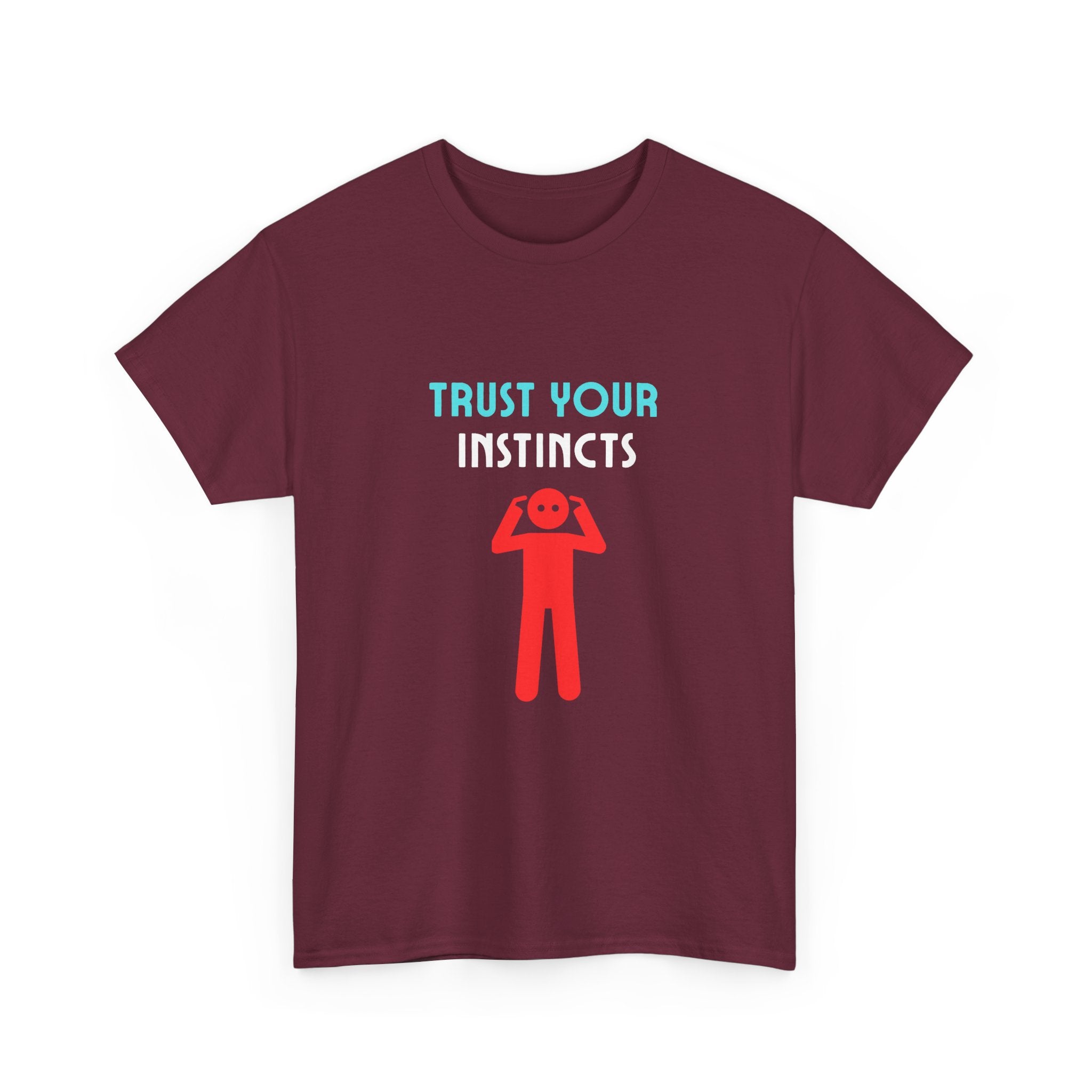 Trust Your Instincts Unisex Heavy Cotton Tee