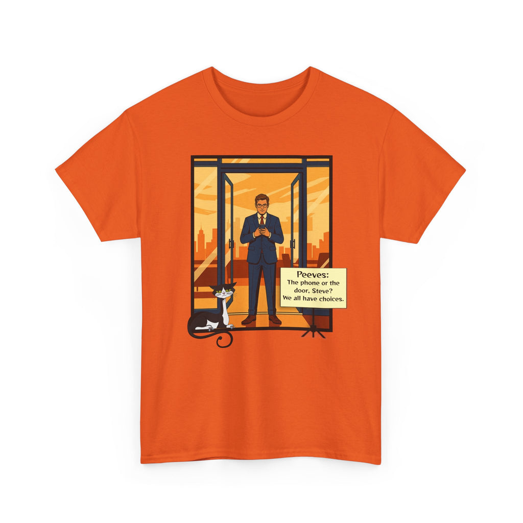 Peeves: Choices T-Shirt - Steve Touches a Nerve Graphic Tee