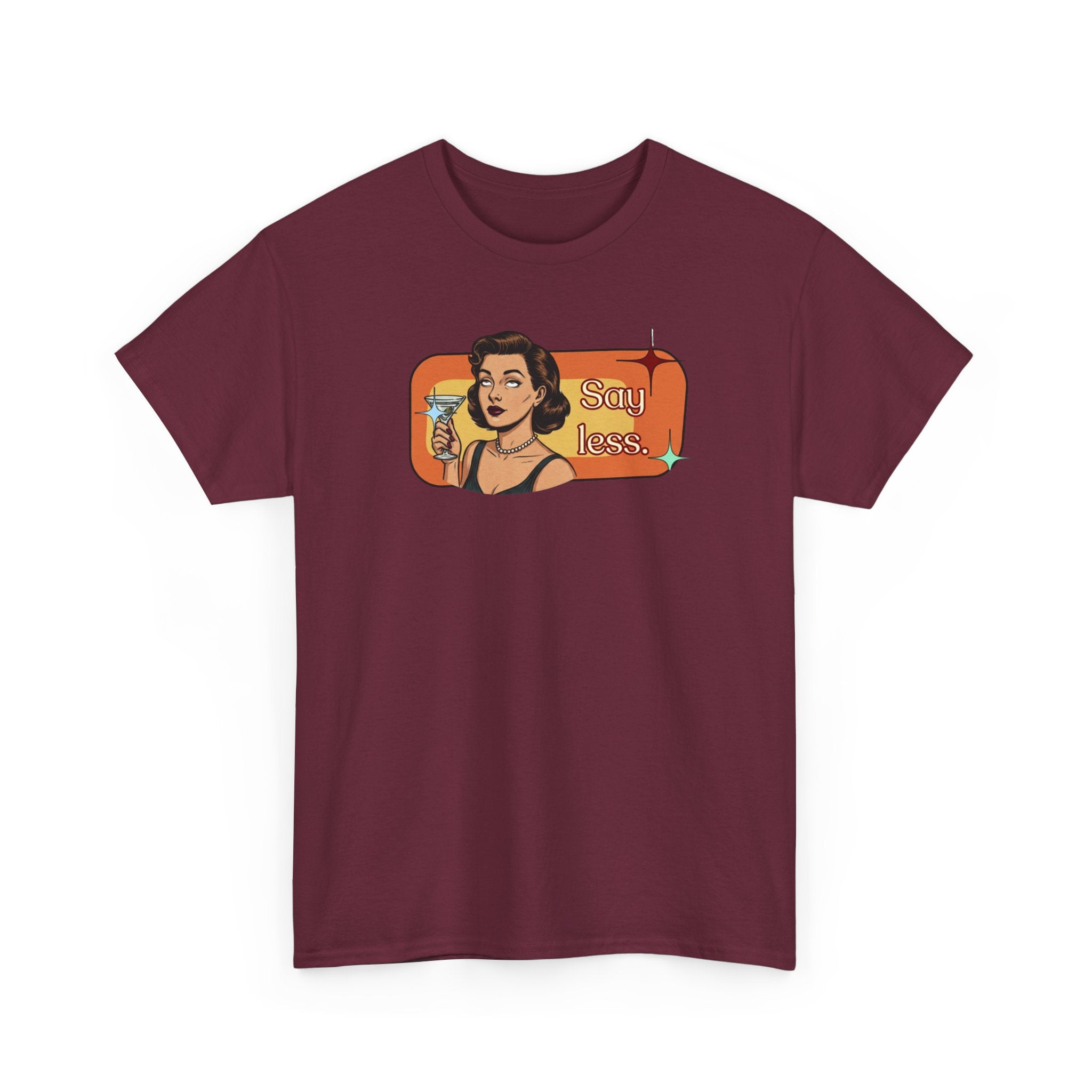 Say Less Retro Tee — Vintage Style Graphic Tee