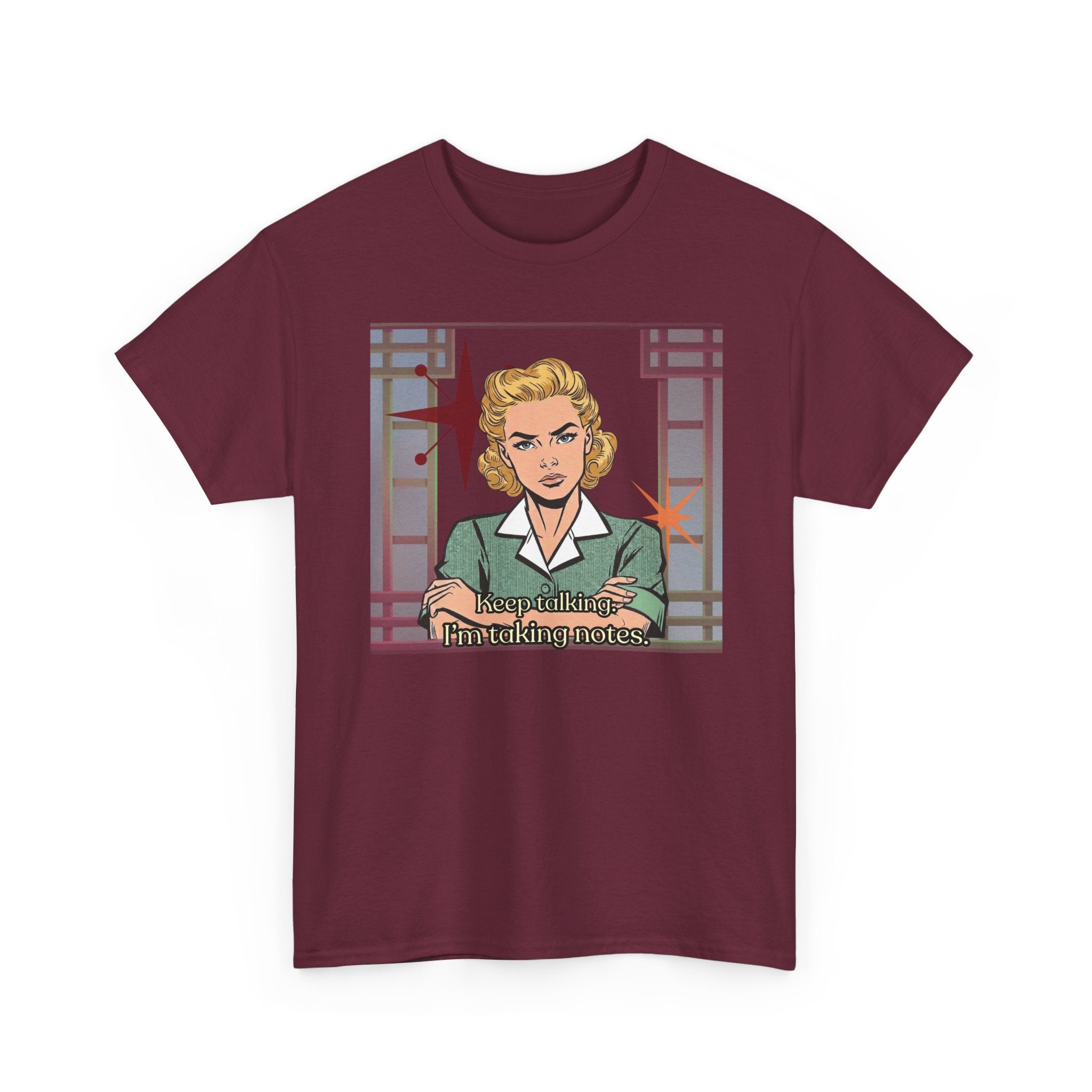 Keep Talking, I'm Taking Notes Retro Tee— Vintage Style Graphic Tee