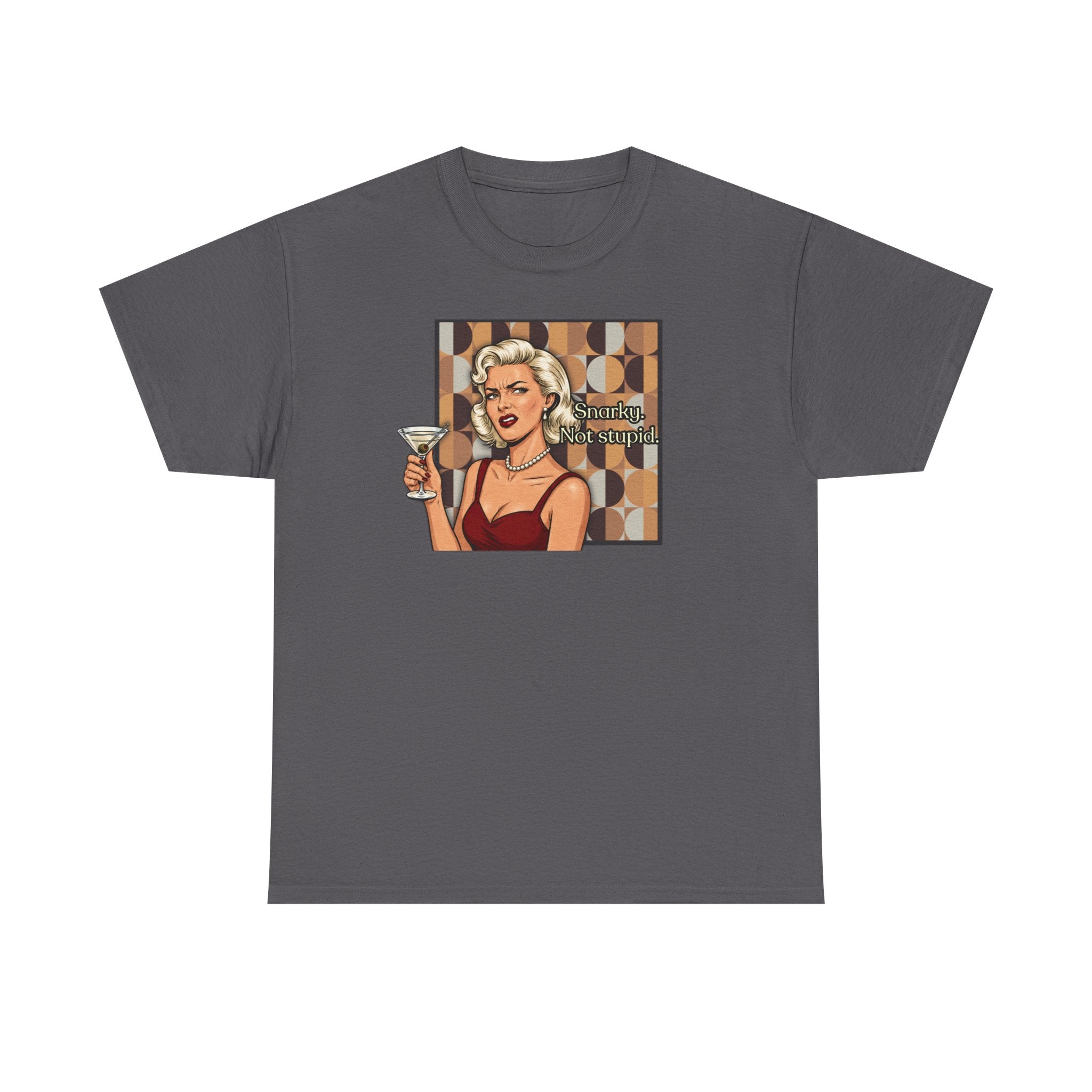 Snarky. Not Stupid. Retro T-Shirt — Vintage Style Mood Swings Graphic Tee