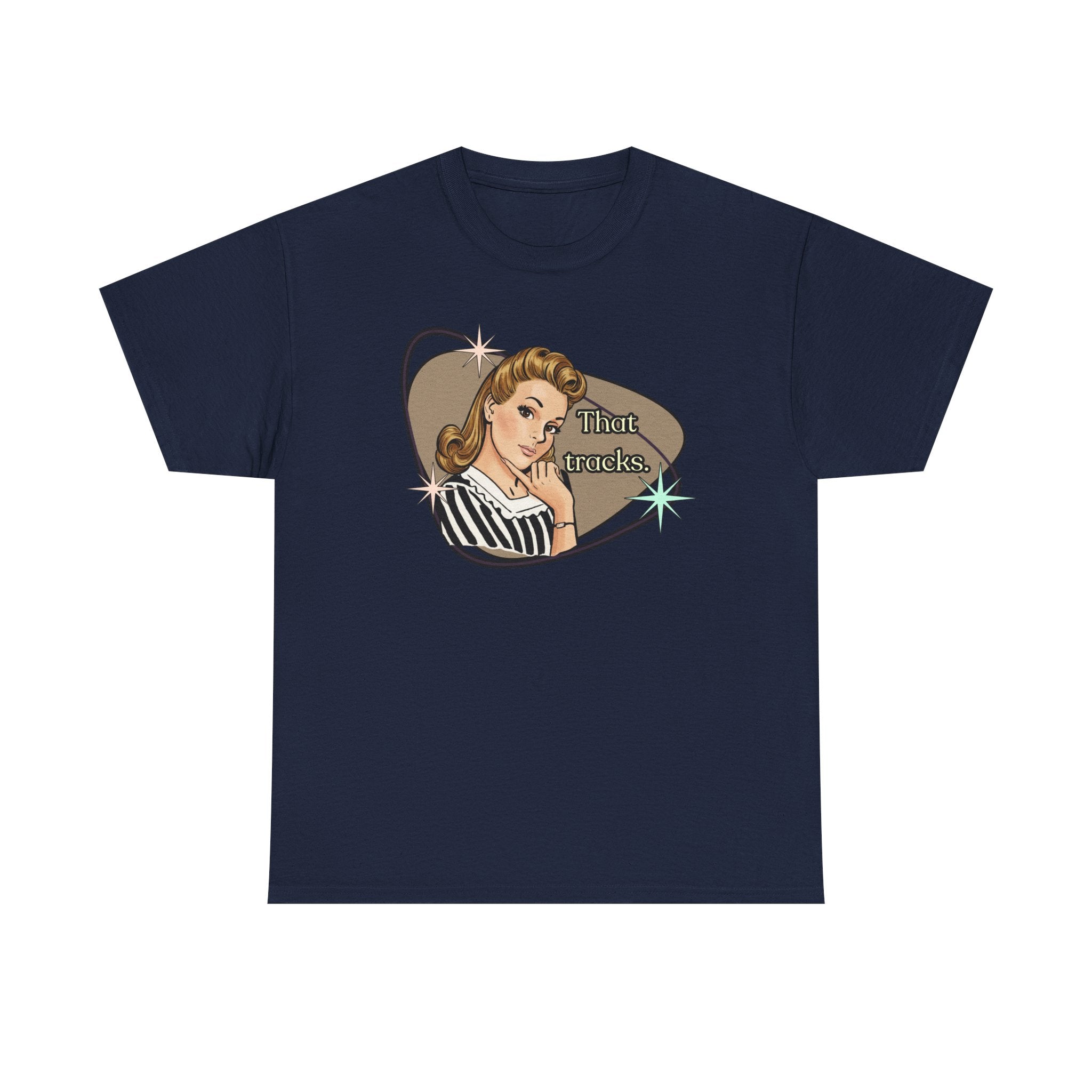 That Tracks Retro T-Shirt  —  Vintage Style Graphic Tee