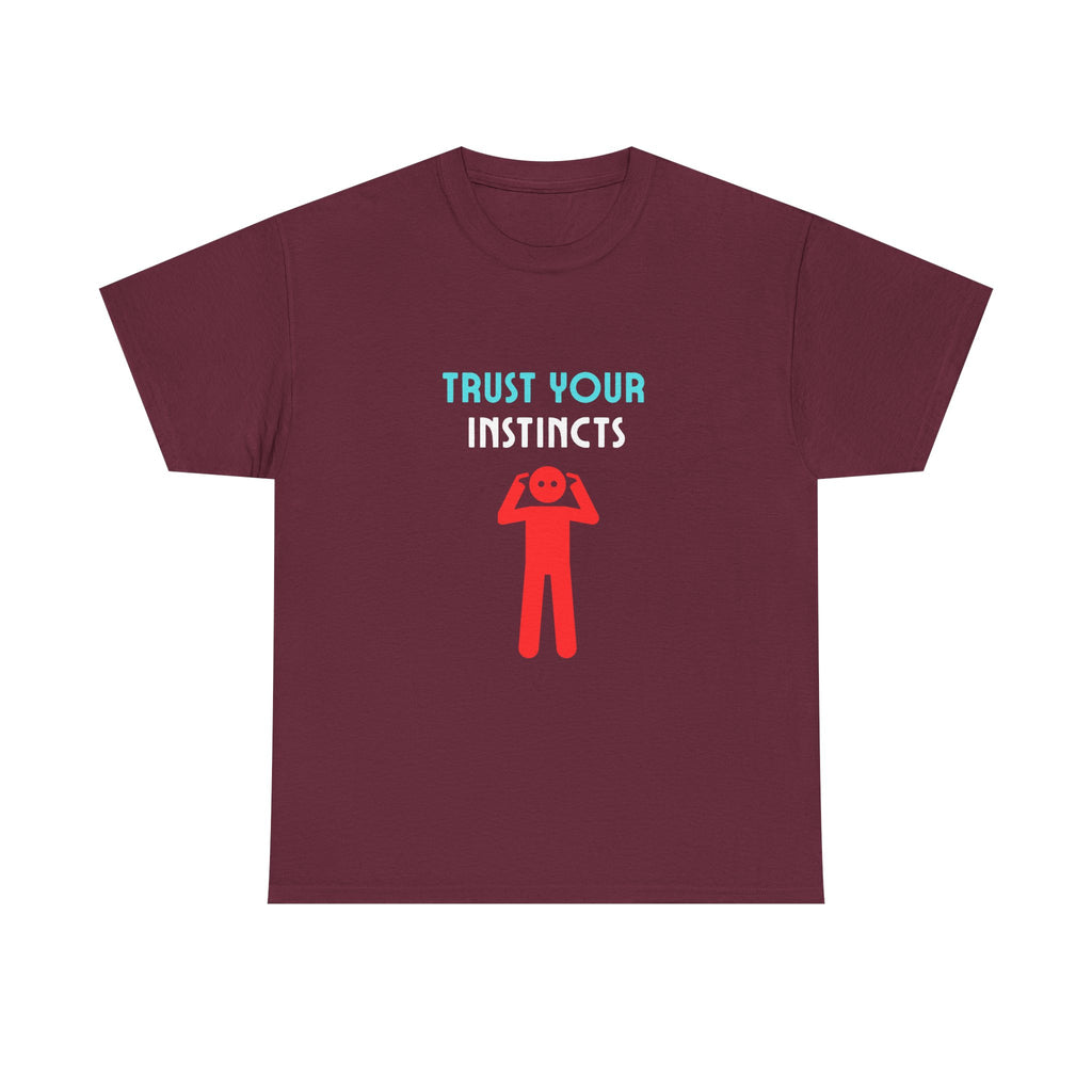 Trust Your Instincts Unisex Heavy Cotton Tee