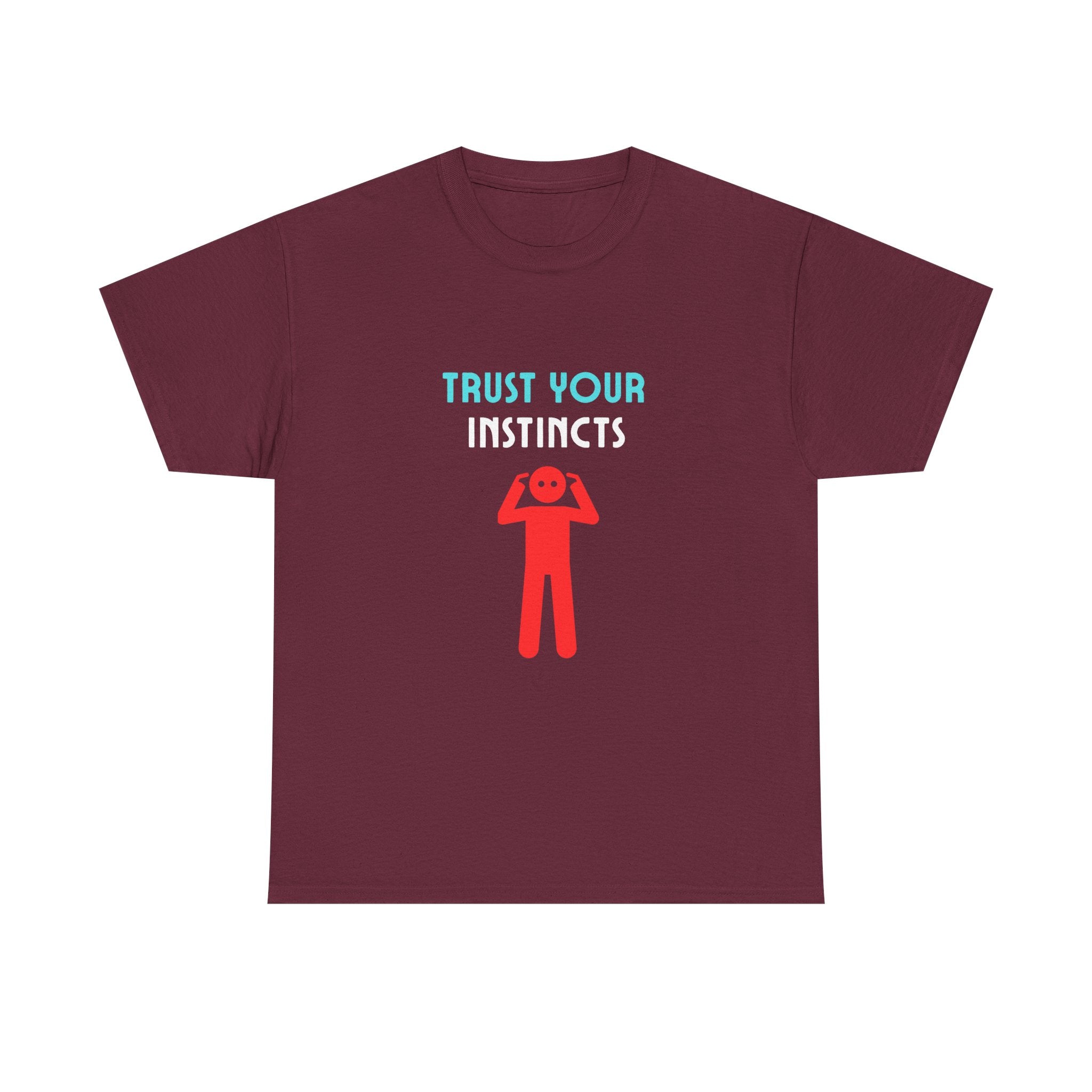Trust Your Instincts Unisex Heavy Cotton Tee