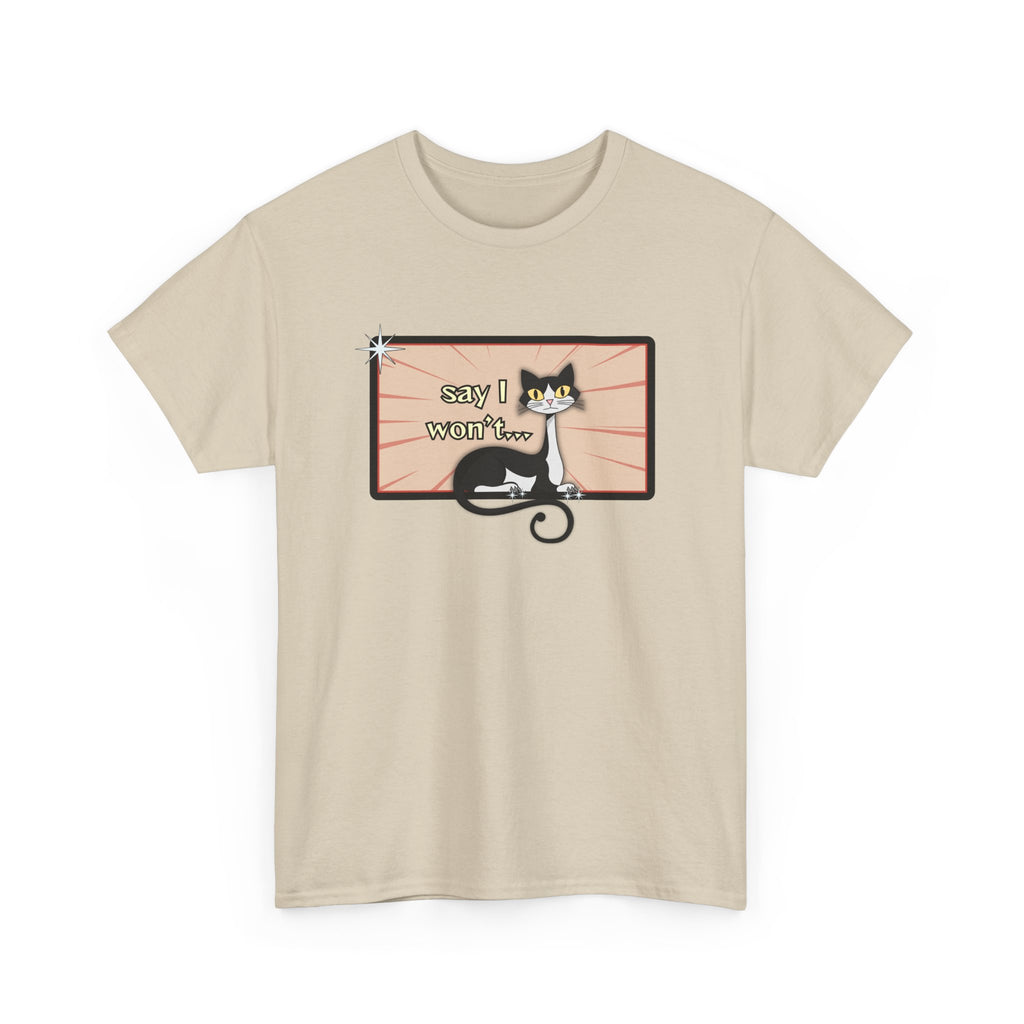 Say I Won’t Retro Tee – Vintage Style Cat Graphic Tee