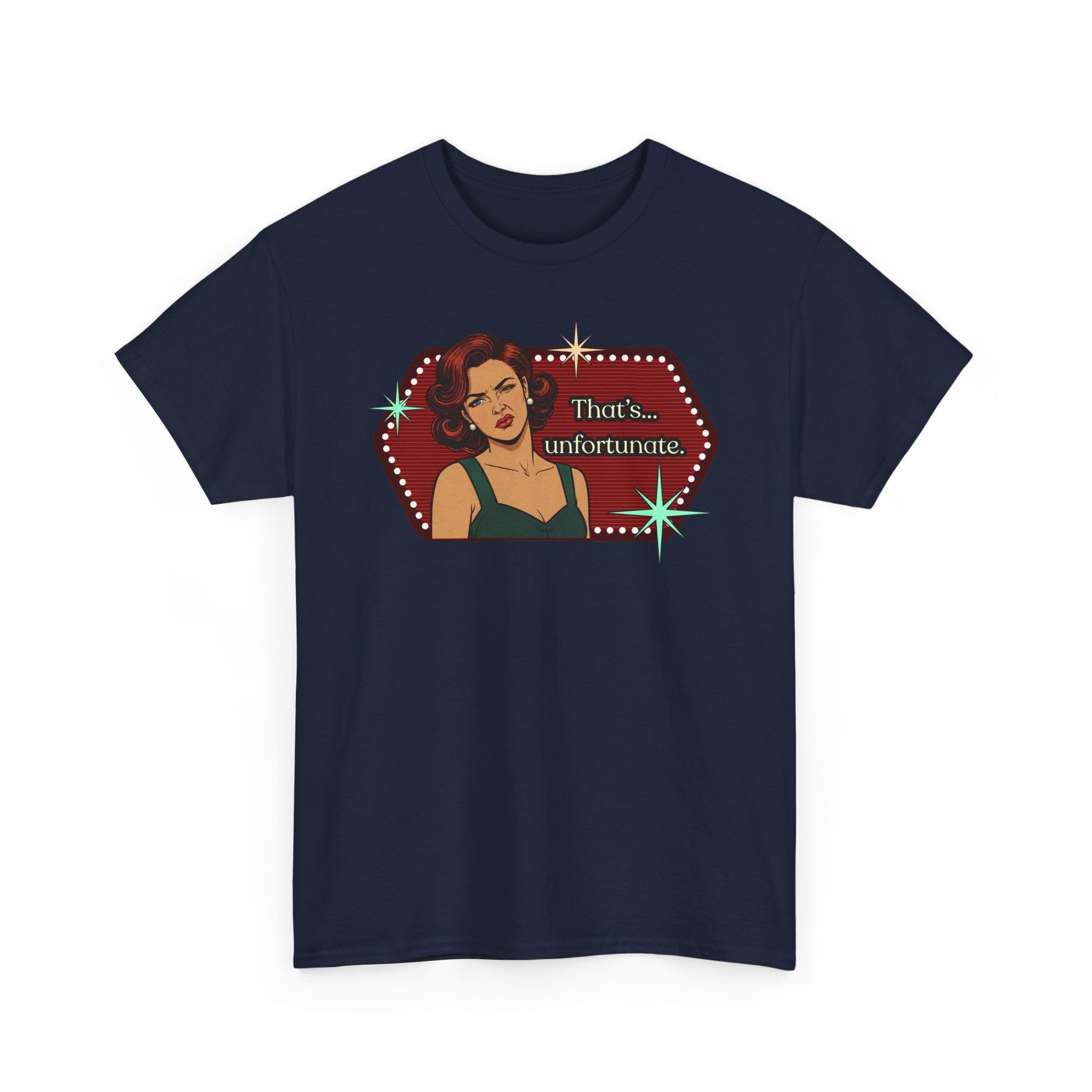 That's… Unfortunate Retro Tee — Vintage Style Graphic Tee