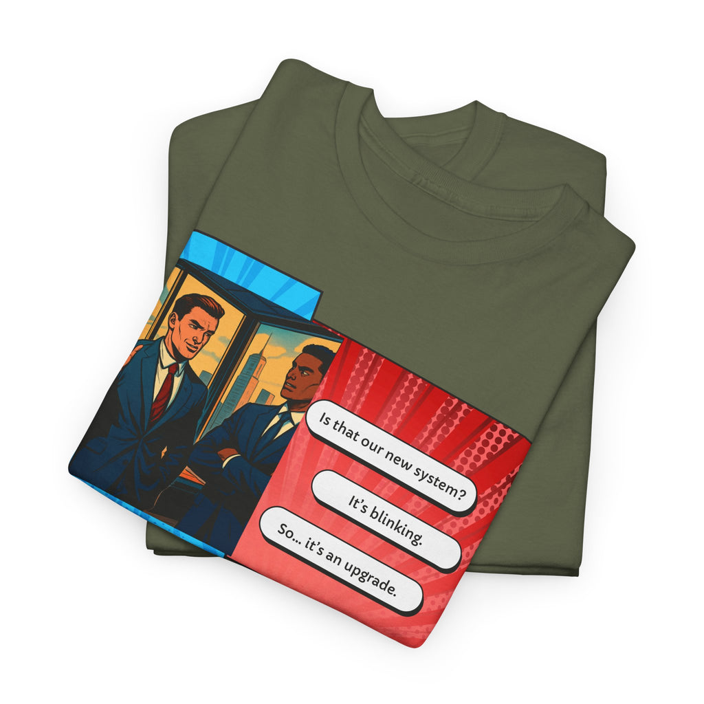 office Politics — It’s an Upgrade Graphic Tee