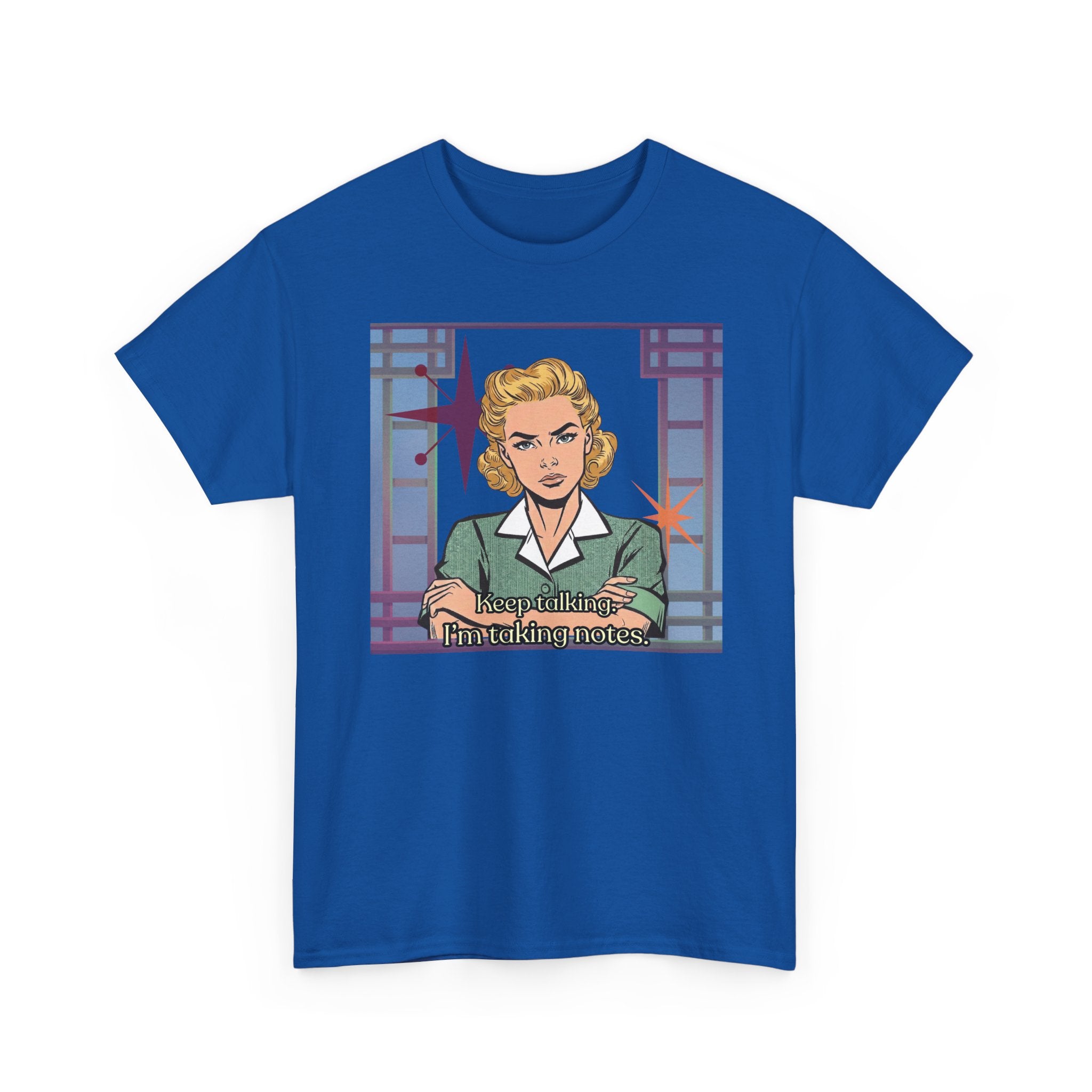 Keep Talking, I'm Taking Notes Retro Tee— Vintage Style Graphic Tee