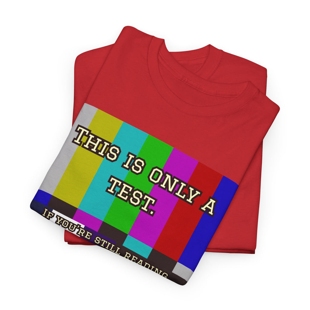 TV Test Pattern Retro T‑Shirt — This Is Only a Test Graphic Tee
