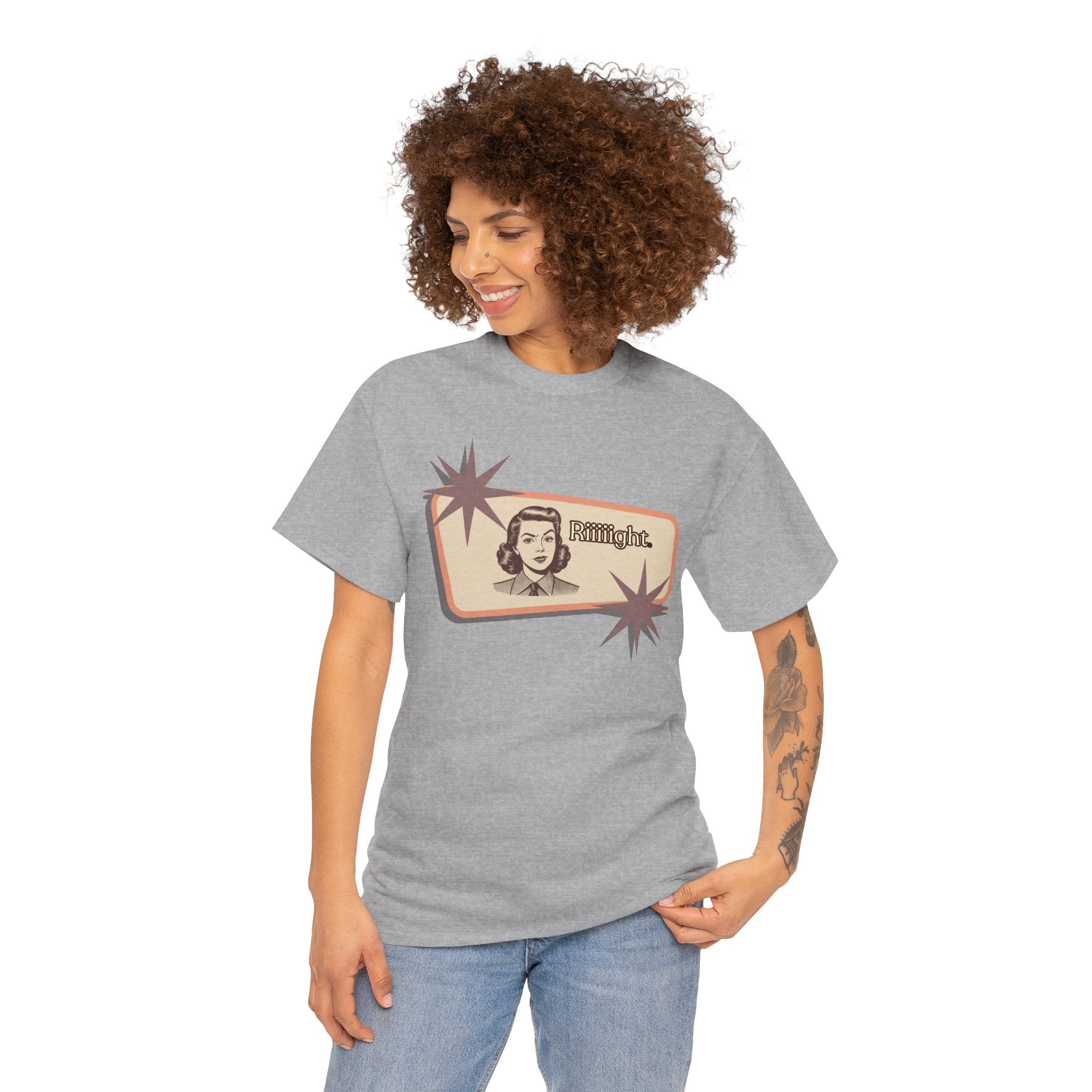 "Riiiiight" Funny Graphic Tee | Vintage, Sarcastic Humor Shirt