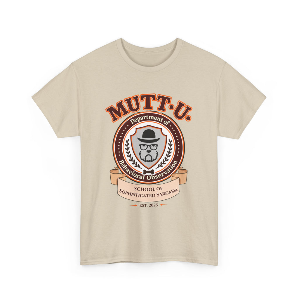 Mutt U Campus T-Shirt - School of Sophisticated Sarcasm Mutt Logo Graphic Tee