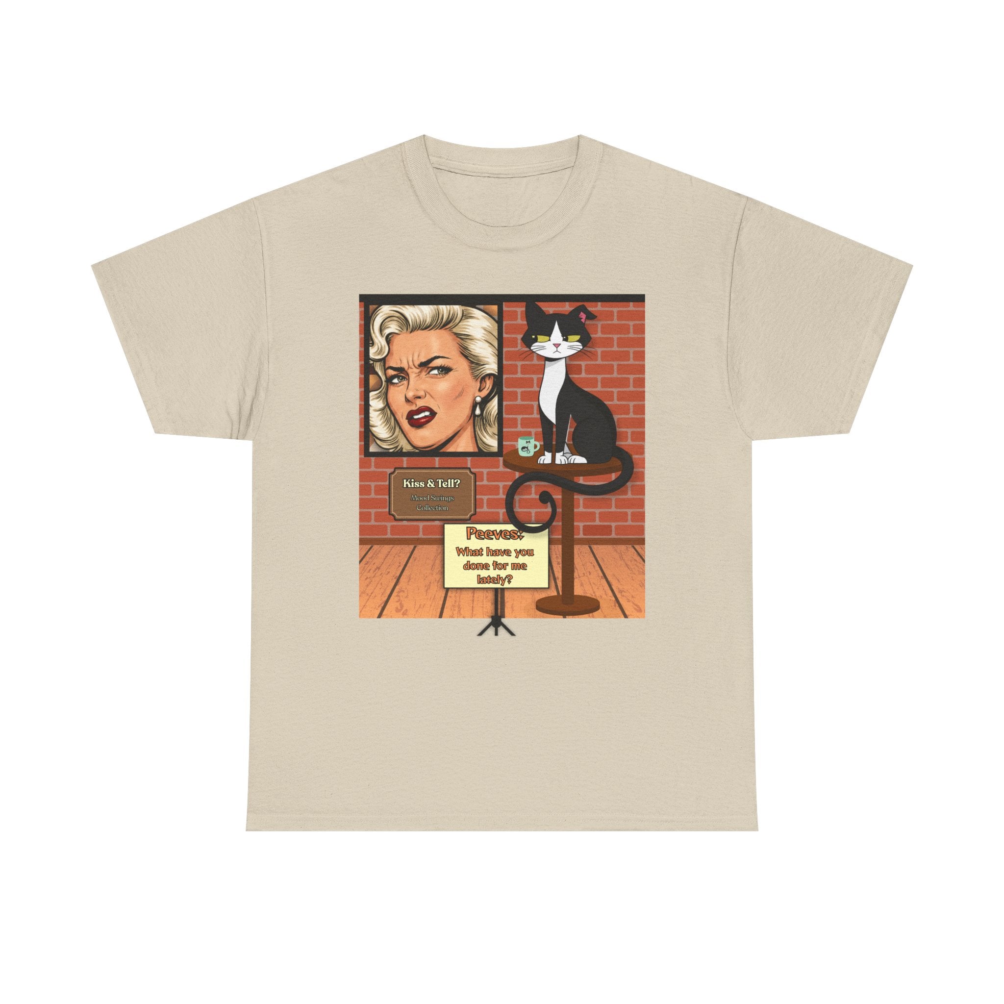 Peeves: What Have You Done for Me Lately? Retro T‑Shirt — Vintage Style Graphic Tee