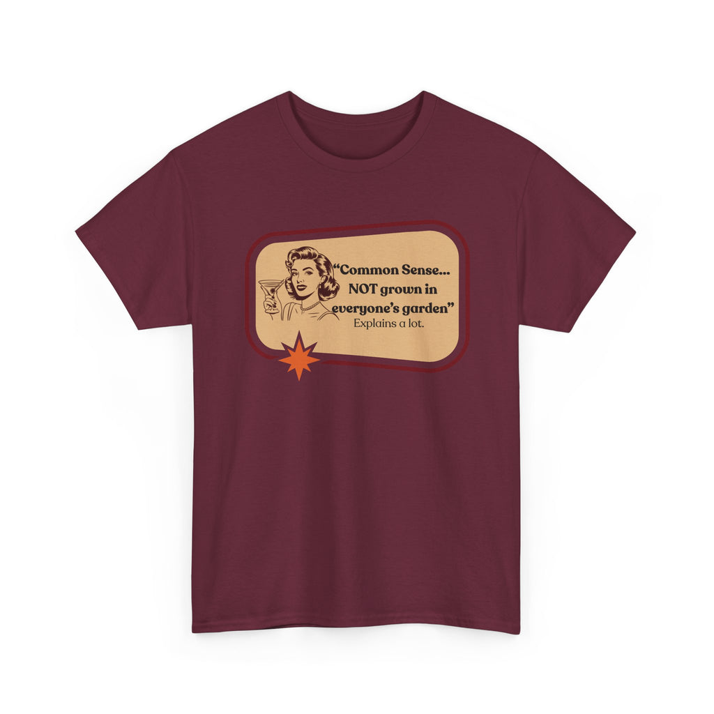 "Common Sense…" Vintage Style Tee | Sarcastic Humor Graphic Tee