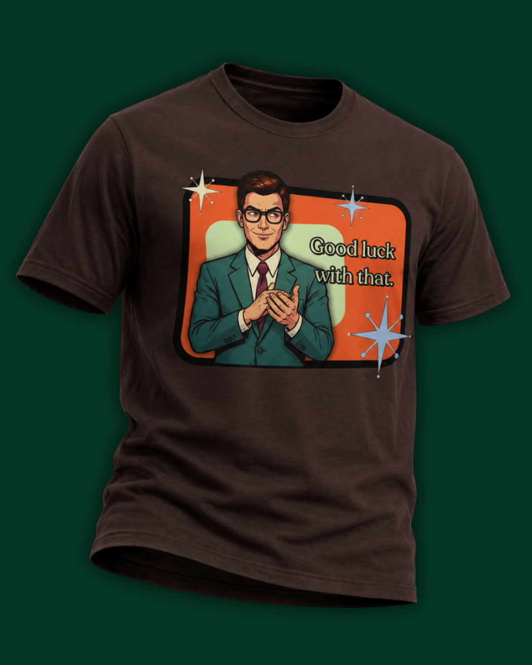 Good Luck With That Retro Tee — Vintage Style Graphic Tee