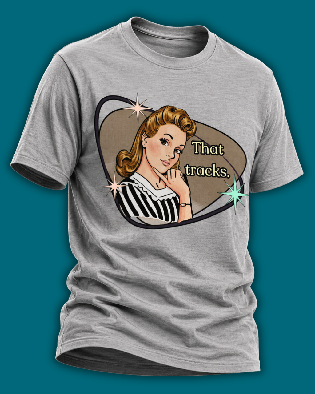 That Tracks Retro T-Shirt  —  Vintage Style Graphic Tee