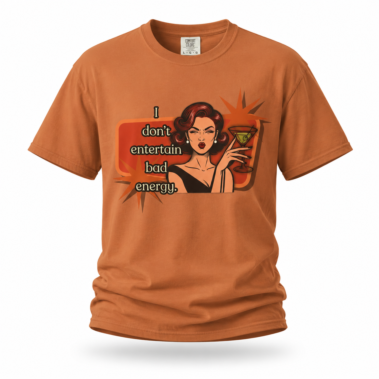 I Don't Entertain Bad Energy Retro T-Shirt — Curated and Refined Graphic Tee