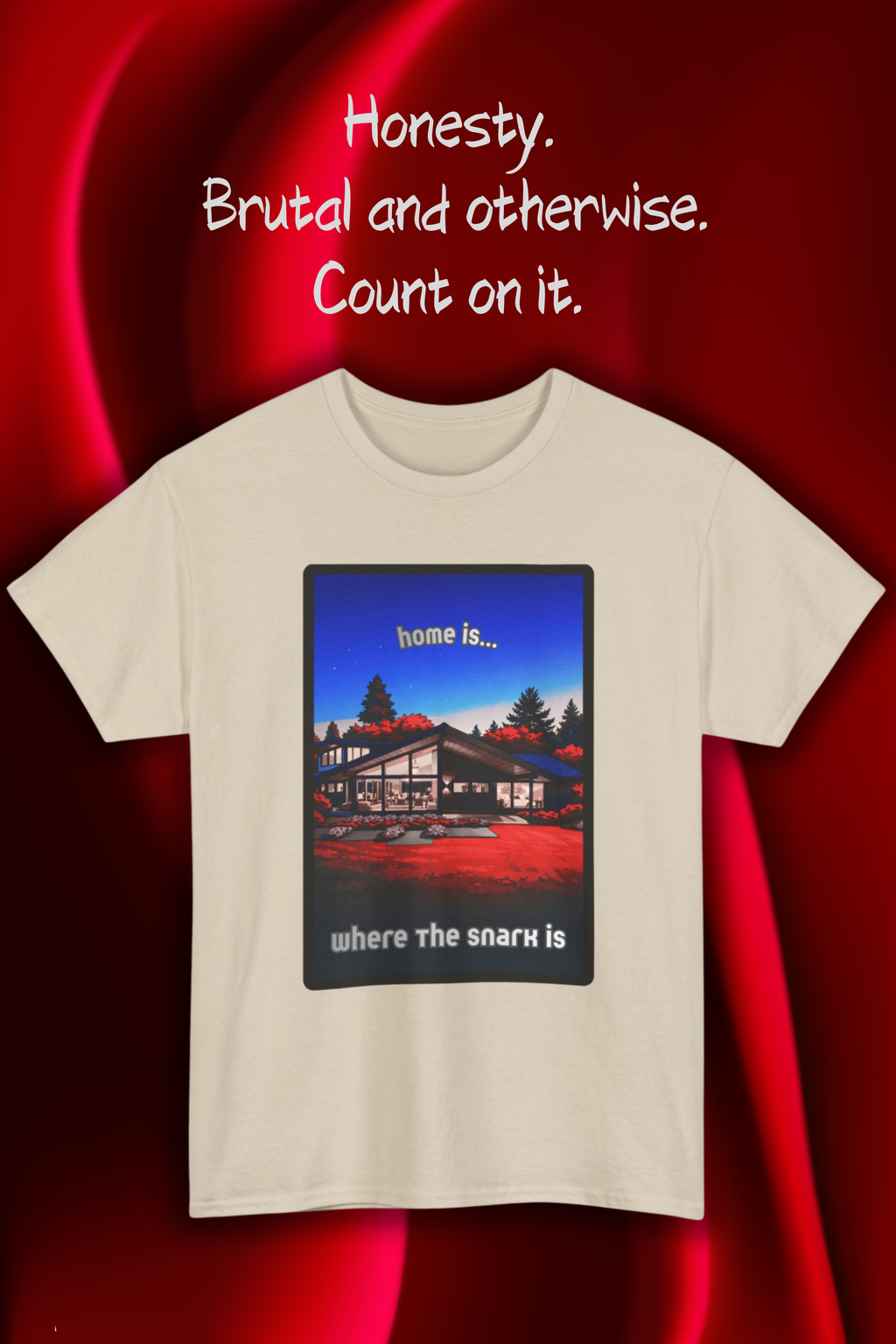 Home Is Where the Snark Is T-Shirt — Retro MCM Graphic Tee