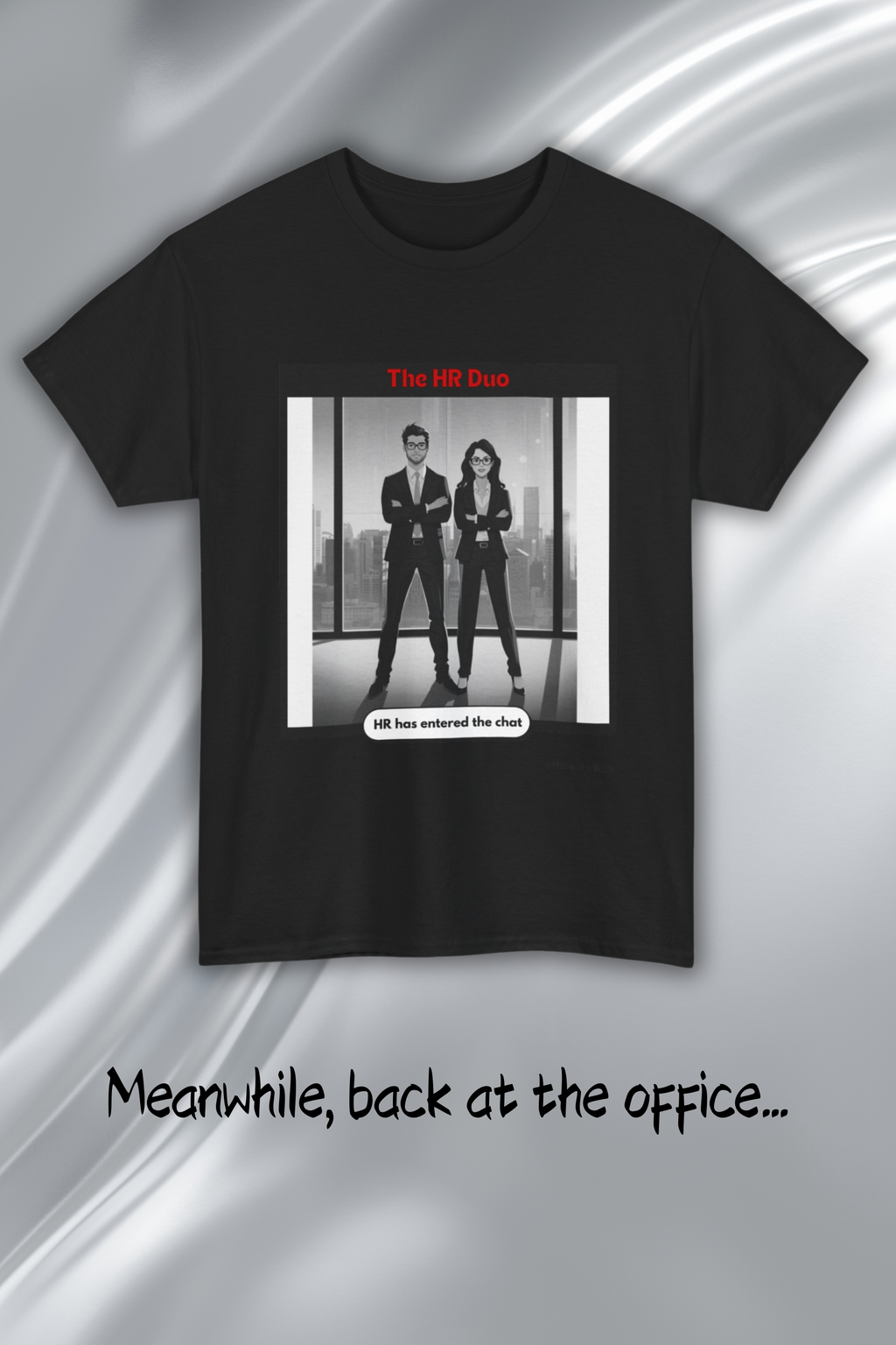 office Politics — HR Duo #1 Graphic Tee