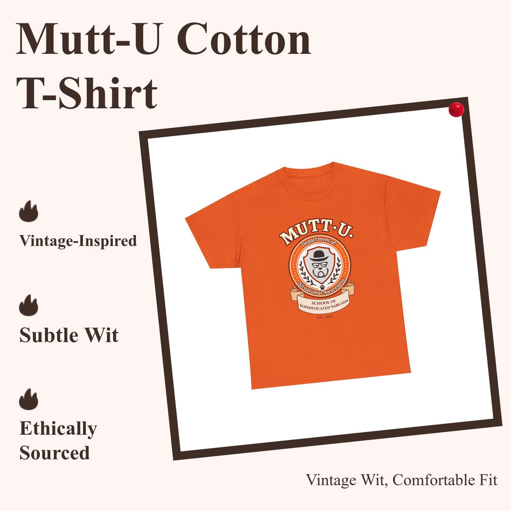 MUTT-U Campus T‑Shirt - Dept of Situational Awareness Mutt Logo Graphic Tee
