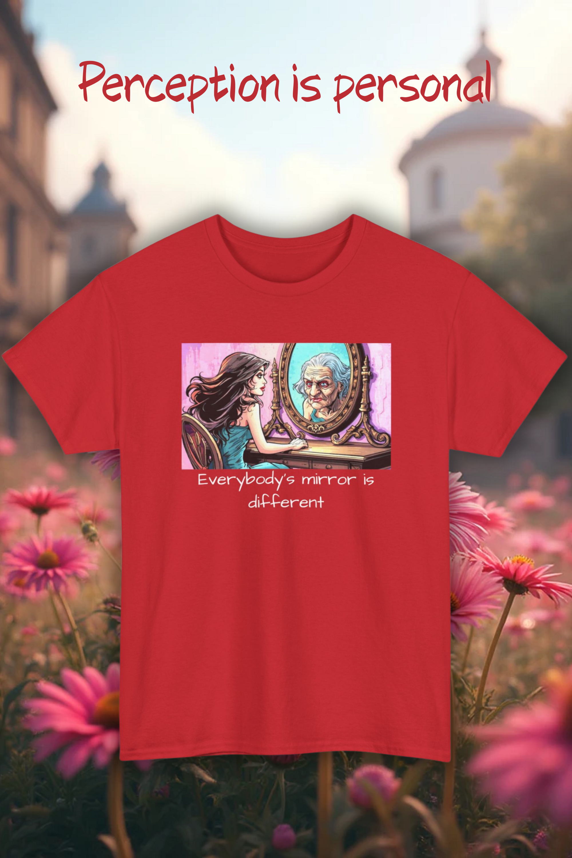 Everybody's Mirror Is Different Unisex Heavy Cotton Tee - Inspirational Graphic T-Shirt