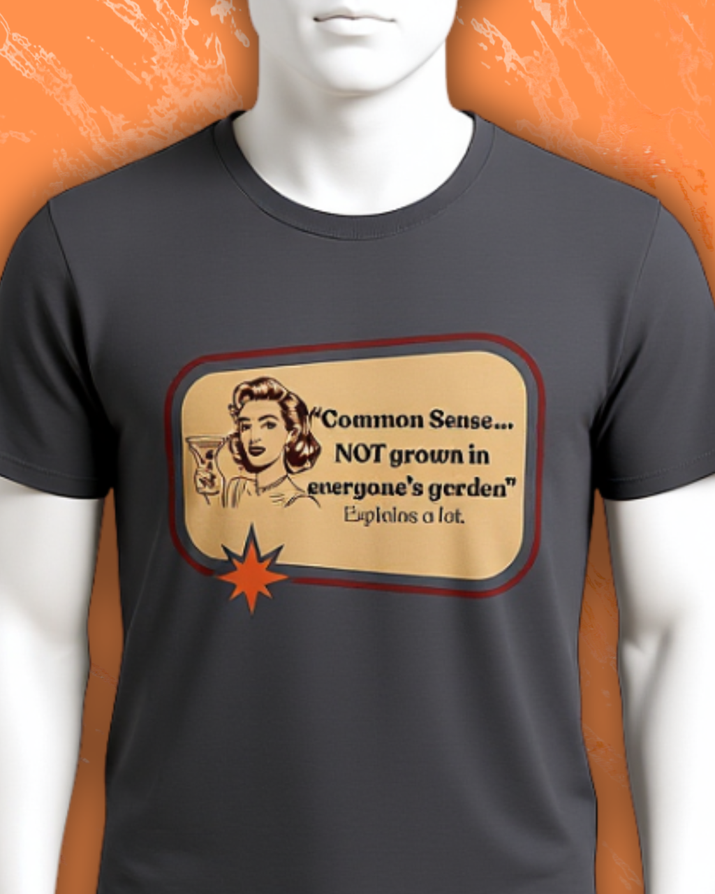 "Common Sense…" Vintage Style Tee | Sarcastic Humor Graphic Tee
