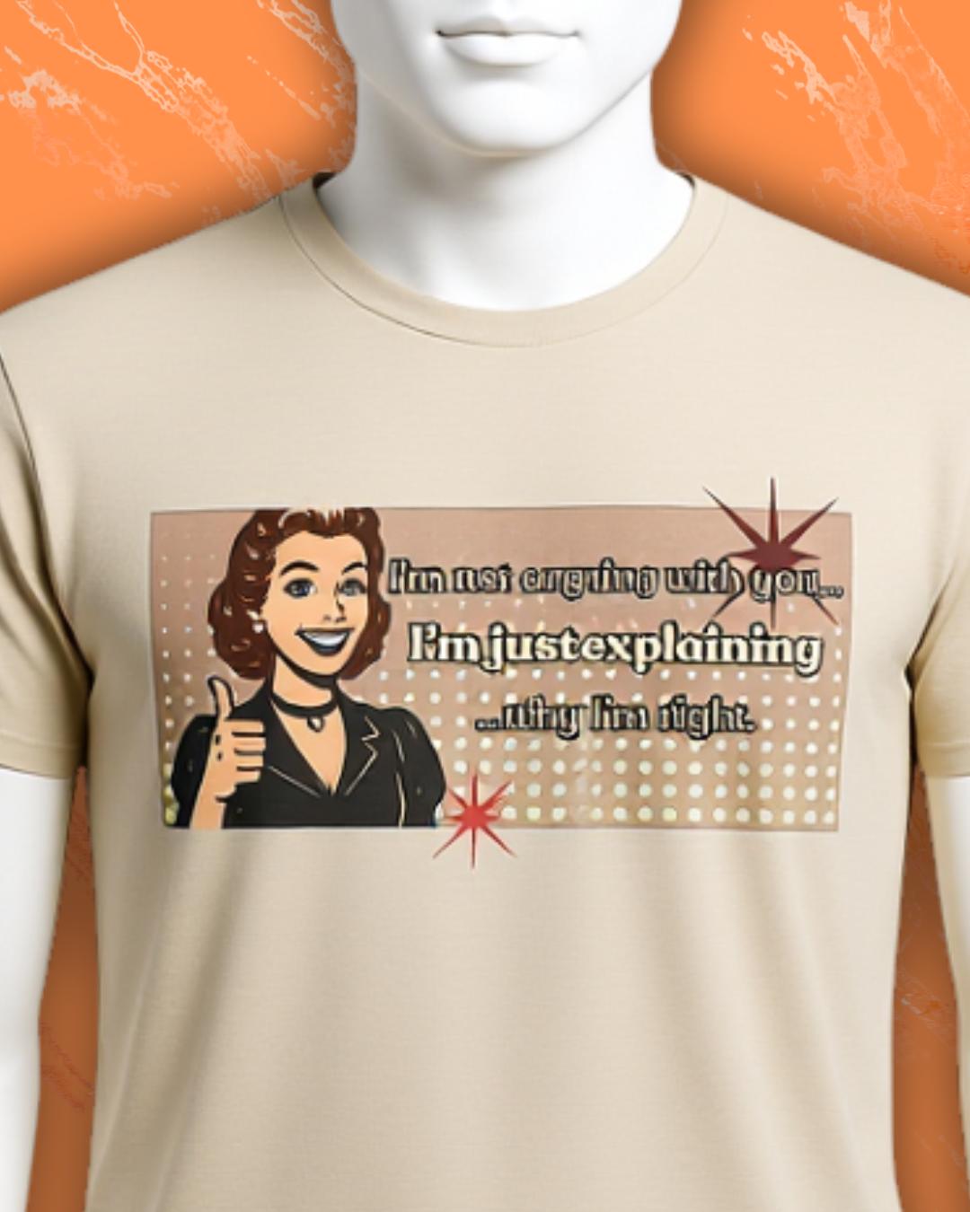 I'm Not Arguing Retro Graphic Tee — I'm Explaining Why I'm Right Vintage Style Tee