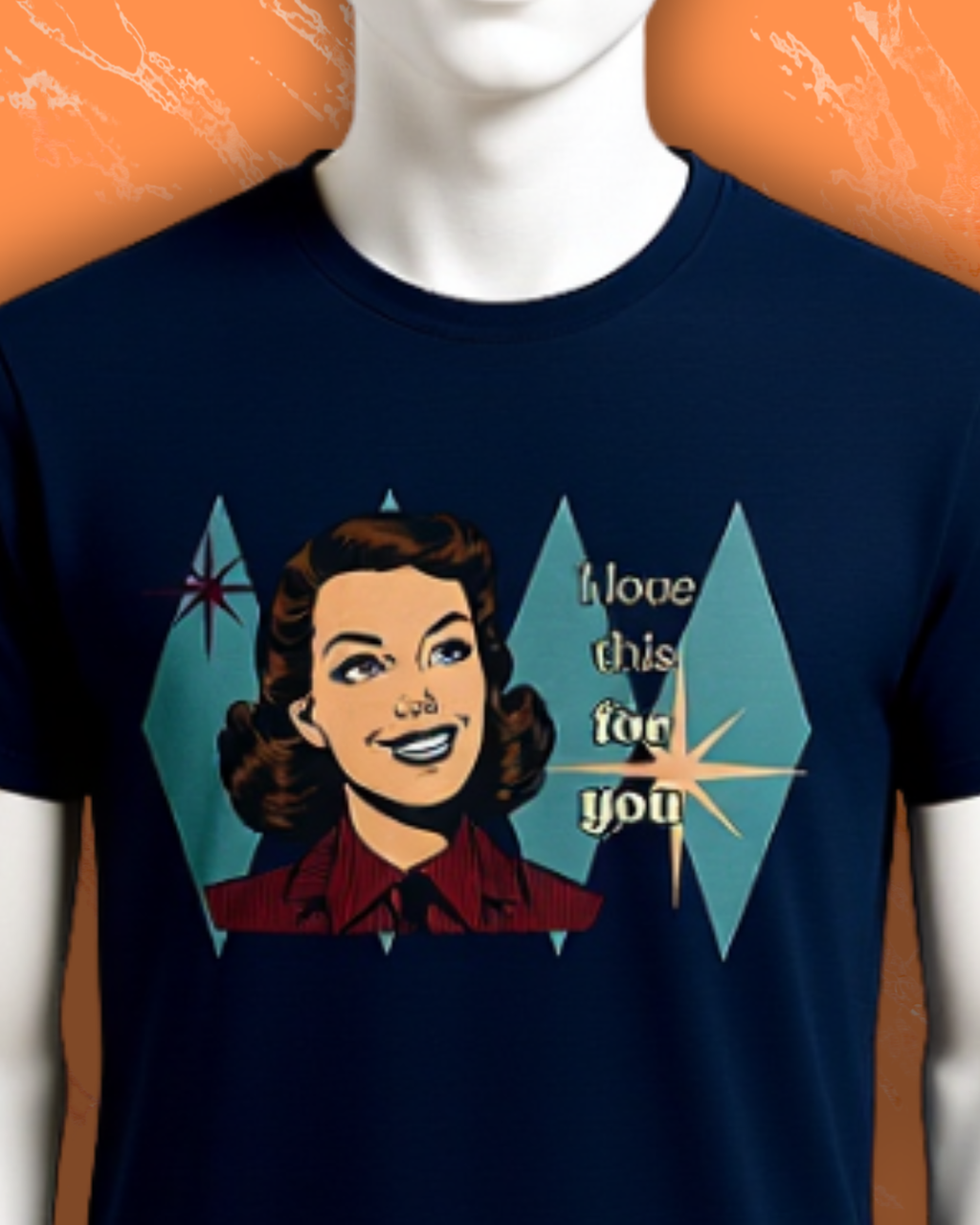 I Love This for You Retro Tee - Vintage Style Graphic Tee