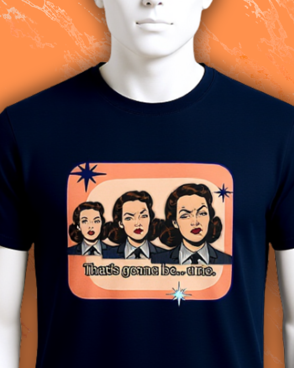 That's Gonna Be a No Retro Tee — Vintage Style Graphic Tee