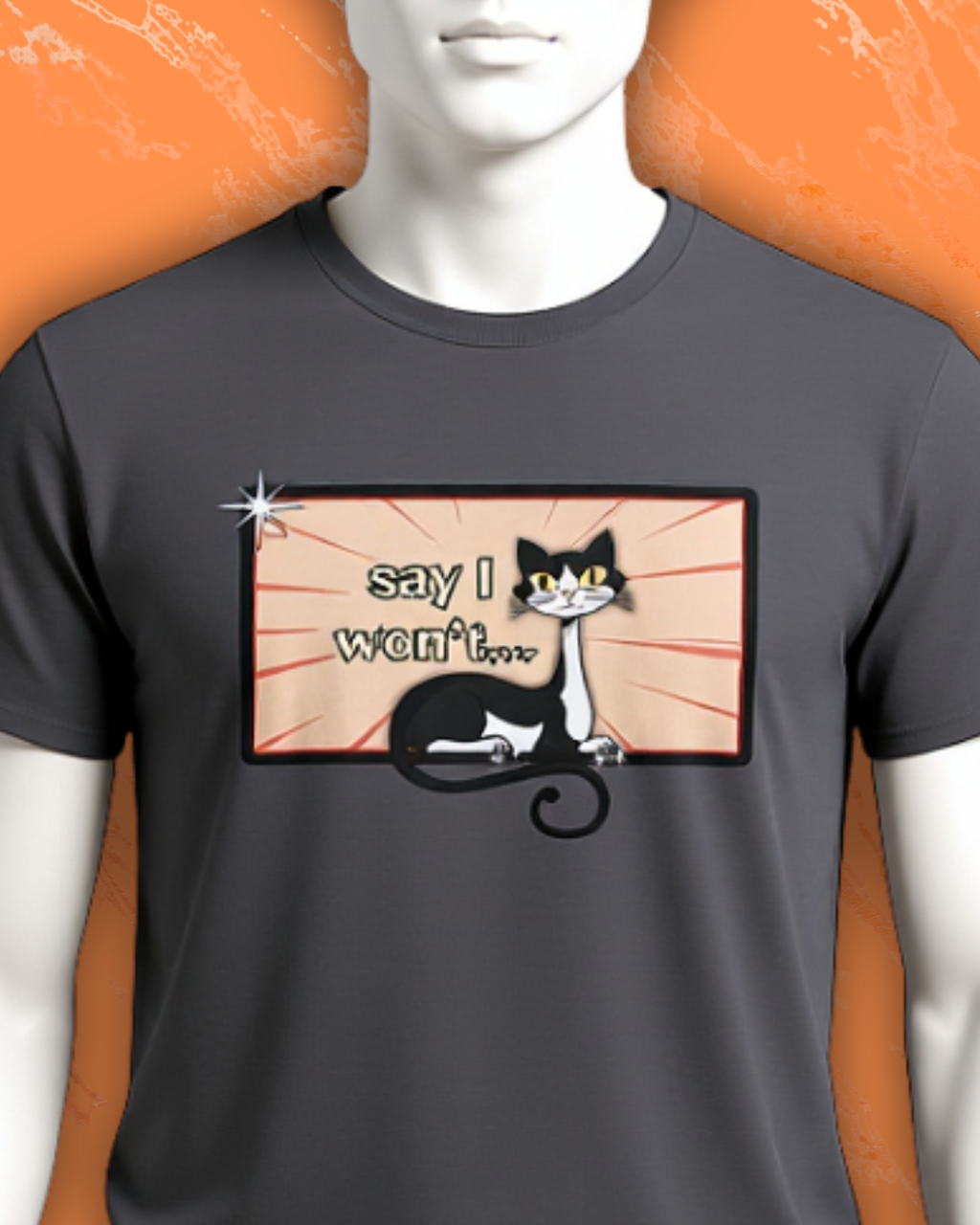 Say I Won’t Retro Tee – Vintage Style Cat Graphic Tee
