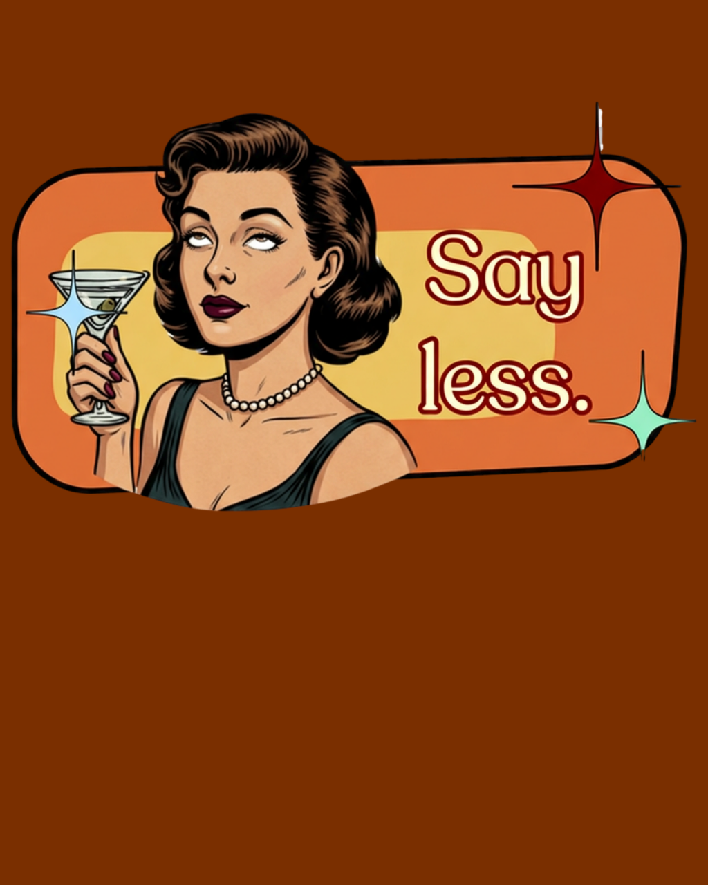 Say Less Retro Tee — Vintage Style Graphic Tee