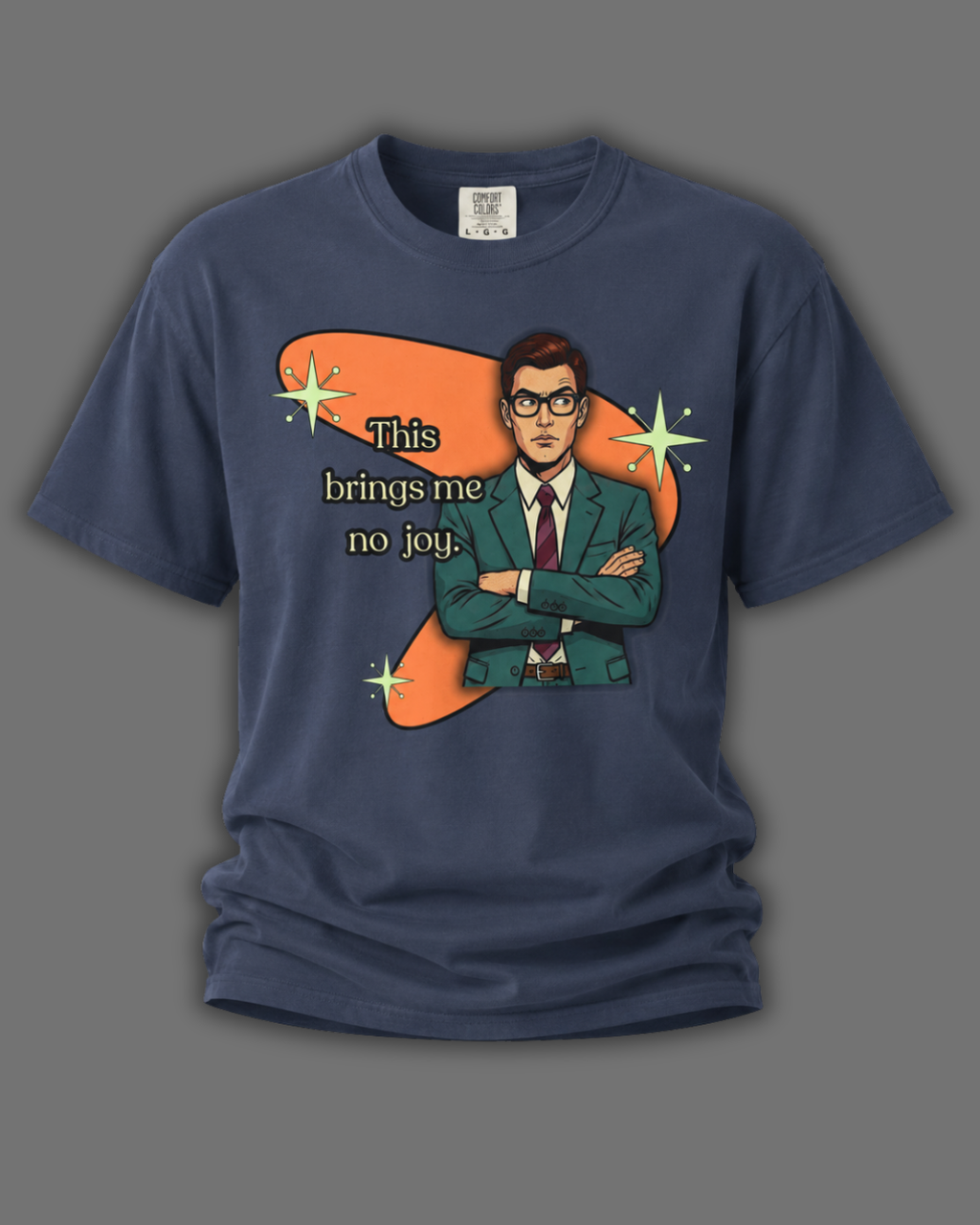 This Brings Me No Joy Retro T-Shirt – Best in Show Graphic Tee