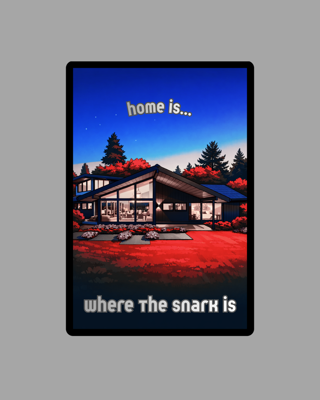 Home Is Where the Snark Is T-Shirt — Retro MCM Graphic Tee