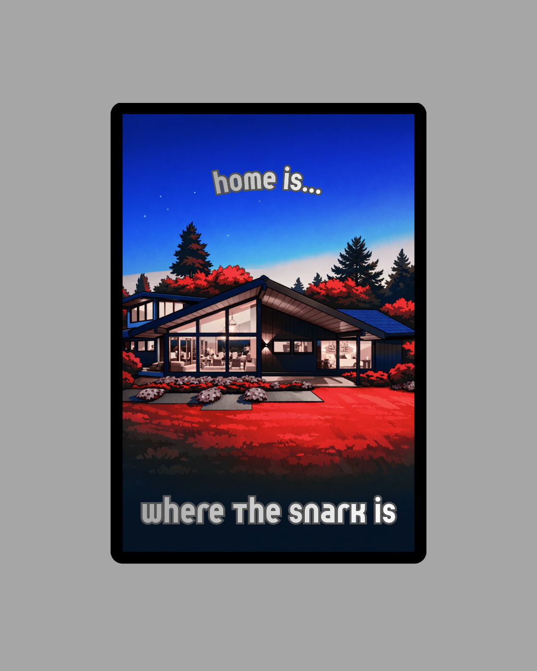 Home Is Where the Snark Is T-Shirt — Retro MCM Graphic Tee