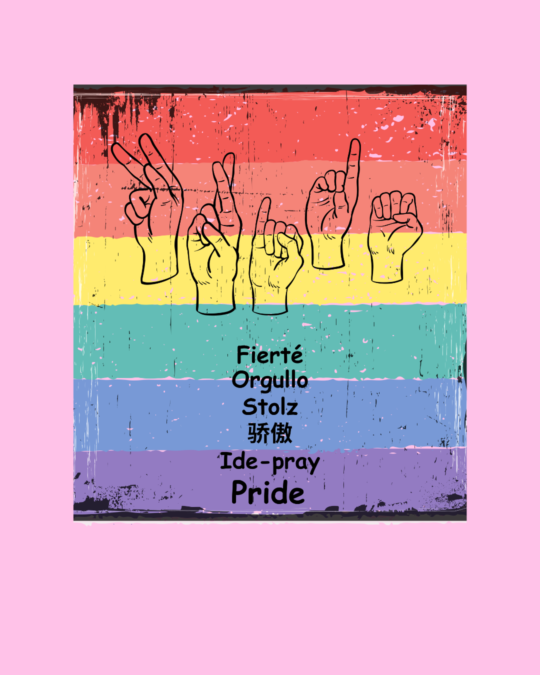 Pride Language - Rainbow Graphic Tee