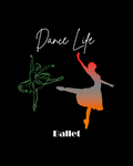 Dance Life -  Ballet Graphic Tee