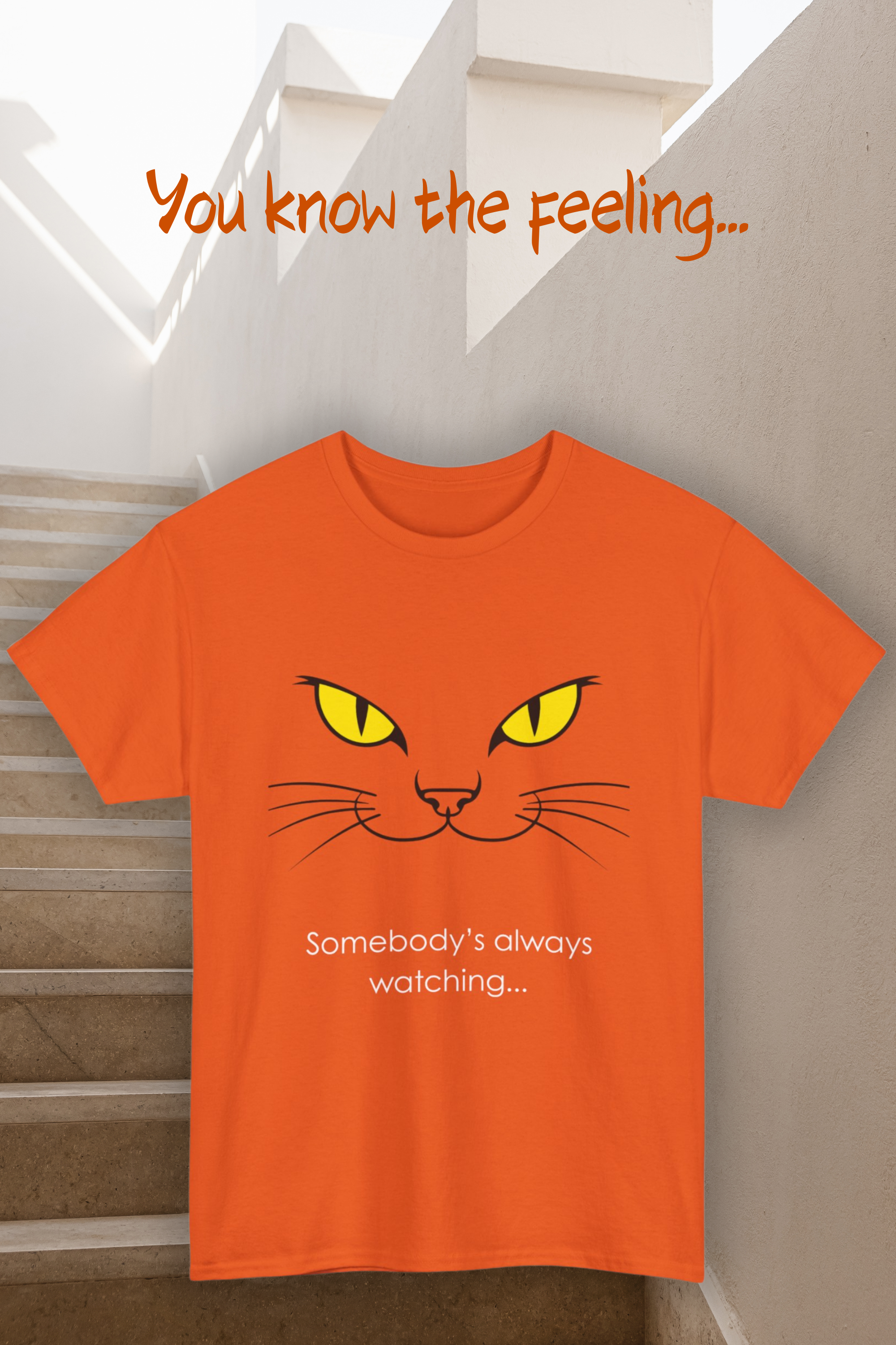 Somebody's Always Watching Cat Tee - Unisex Heavy Cotton T-Shirt