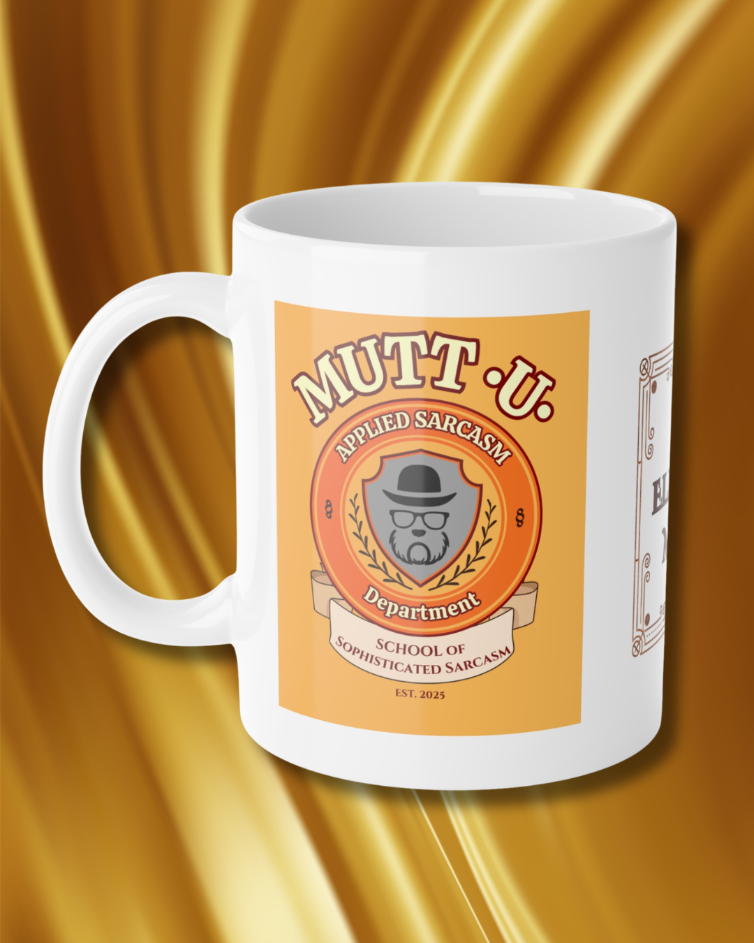 Mutt U Applied Sarcasm Ceramic Mug - Campus Coffee Cup (11oz)
