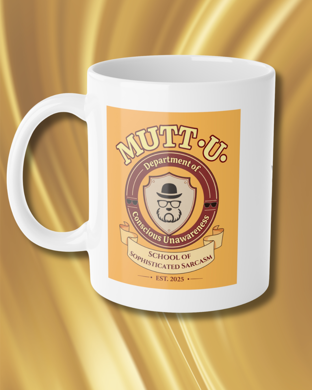 Mutt-U Conscious Unawareness Ceramic Mug —  Campus Coffee Cup (11oz)