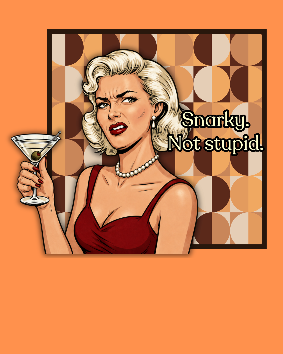 Snarky. Not Stupid. Retro T-Shirt — Vintage Style Mood Swings Graphic Tee