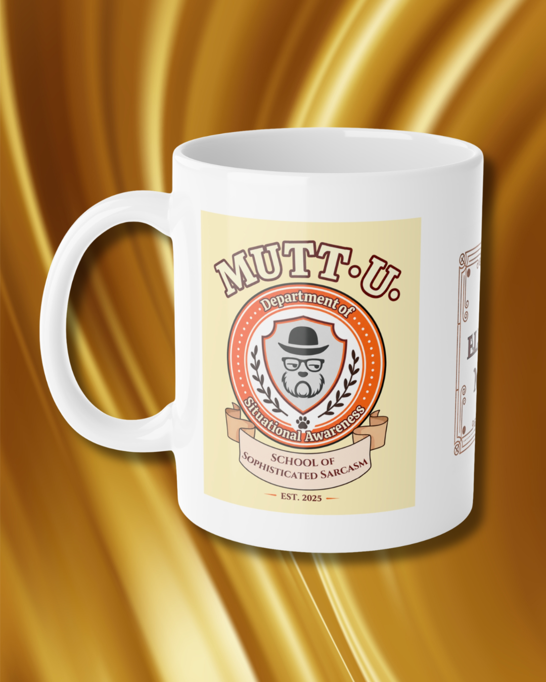 Mutt U Situational Awareness Ceramic Mug — Campus Coffee Cup (11oz)